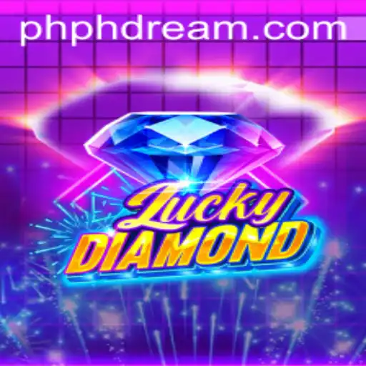 Discovering LuckyDiamond: The Captivating World of phdream